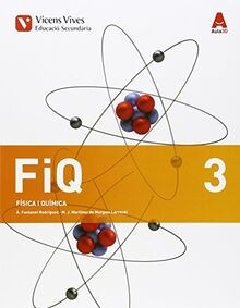 FiQ 3 (Fisica i Quimica ESO ) Aula 3D von Fontanet Rodri... | Buch | Zustand gut