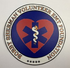 BOBBY SHERMAN VOLUNTEER EMT FOUNDATION VEHICLE DOOR LARGE STICKER/MAGNET ~ 10"