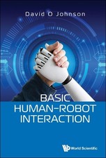 David O Johnson Basic Human-robot Interaction (Hardback) (UK IMPORT)