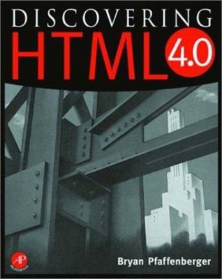 Discovering HTML 4 Paperback Bryan Pfaffenberger