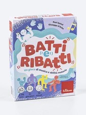 BATTI E RIBATTI erickson GIOCO musica e abilità motorie IN ITALIANO età 5+