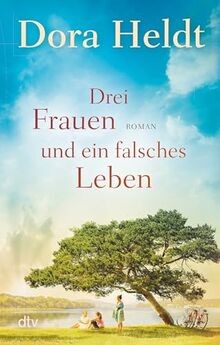 Drei Frauen und ein falsches Leben: Roman | Der Nr.... | Buch | Zustand sehr gut