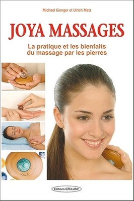 Joya Massagen - Die Praxis und die Vorteile der Steinmassage - Metz,