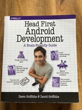 Head First Android Development: A Brain-Friendly Guide by David Griffiths Book