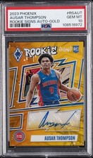 2023 PANINI PHOENIX ROOKIE SIGNS AUTO GOLD #RSAUT AUSAR THOMPSON RC 2/10 PSA 10