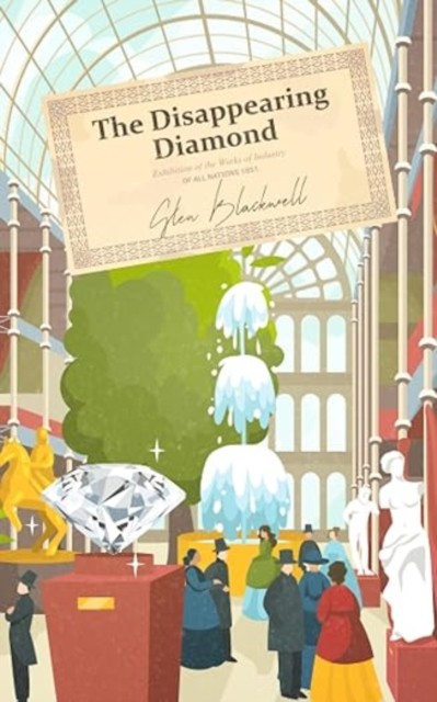 The Disappearing Diamond by Glen Blackwell (Paperback Book)