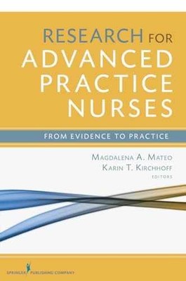 Research for Advanced Practice Nurses: - Paperback, by Mateo PhD RN - Acceptable