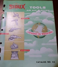 Sioux Tools "Air and Electric" Tools Catalog No 62, 1962