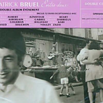 Entre Deux by Patrick Bruel (CD, 2004) - Brand New Sealed
