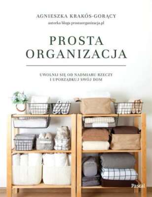 Prosta organizacja AGNIESZKA KRAKÓS GORĄCY (KRAKOS GORACY) / Pascal