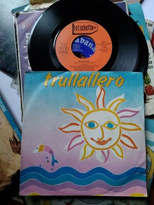 7'' TRULLALLERO (VITTI NA CROZZA) WIR SIND DIE DER RUTSCHE HÜTE DE DOMINICI