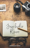 Jascheks Reise | Ein Reisekrimi Als Roadmovie | Erdmann KüHn | Taschenbuch