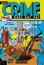 Crime Does Not Pay Archives Volume 10: Volume 10 by Various [Hardback]