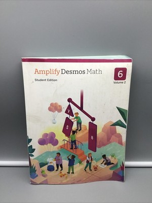 Amplify Desmos Math - Student Edition (6 Volume 2) Paperback - Acceptable