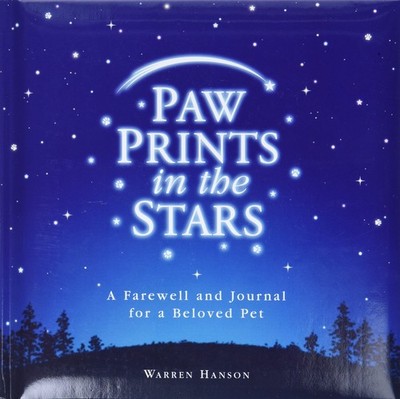 Paw Prints in the Stars: A Farewell and Journal for a Beloved Pet - hardcove...