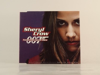 SHERYL CROW 007 TOMORROW NEVER DIES (G38) 4 Track CD Single including Picture Sl