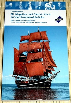 Mit Magellan und Captain Cook auf der Kommandobrücke: Führungskräfte lernen - TB