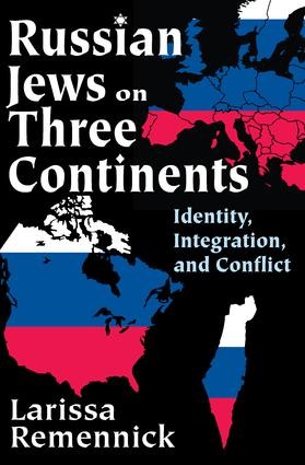 Russian Jews on Three Continents