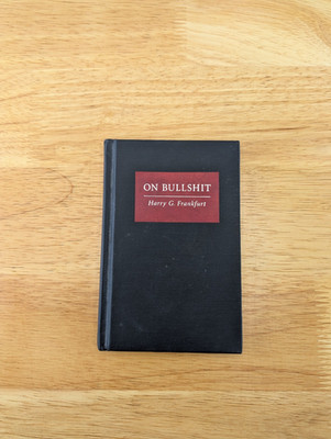 On Bullshit by Frankfurt, Harry G.