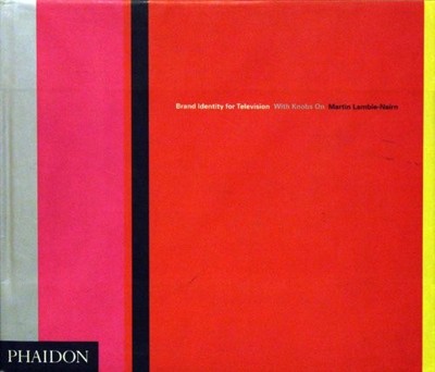 Brand Identity for Television: With Knobs on [Hardcover] [1