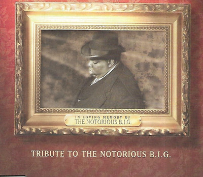 Tribute to the Notorious B.I.G. -  Various Artists (1997 CD Single)