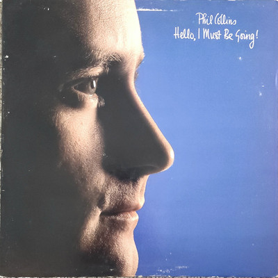 Phil Collins - Hello, I Must Be Going Vinyl LP 1982. VG+/VG+ Gatefold