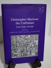 Christopher Marlowe the Craftsman: Lives, Stage, and Page by M. L. Stapleton Eta
