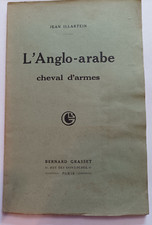 L'Anglo-arabe cheval d'armes 1929 de jean illartein