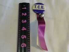 Pin Back T.C.U. Button