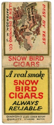 Snow Bird Cigars, Always Reliable, Allen & Dunning Co. Vintage Matchbook Cover