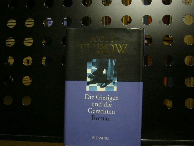 Die Gierigen und die Gerechten Turow, Scott : - Bild 1 von 1