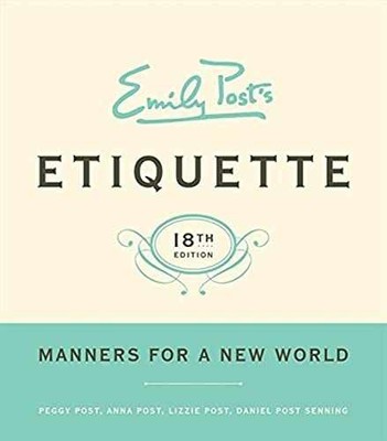 Emily Post's Etiquette, 18th - Hardcover, by Post Peggy; Post - Acceptable n