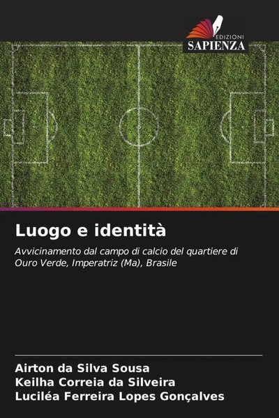 Airton Da Silva Sousa (U. A.) | Luogo E Identità | Taschenbuch | Italienisch-image