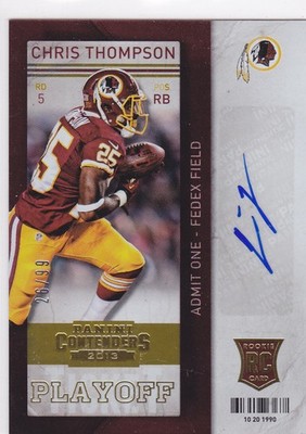 2013 Chris Thompson Contenders Playoff Ticket Variation Auto RC 26/99 (A7611)