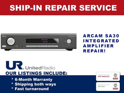 REPAIR SERVICE FOR ARCAM SA30 STEREO INTEGRATED AMPLIFIER