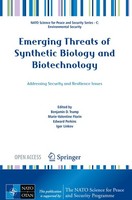 Emerging Threats Of Synthetic Biology And Biotechnology Benjamin D. Trump