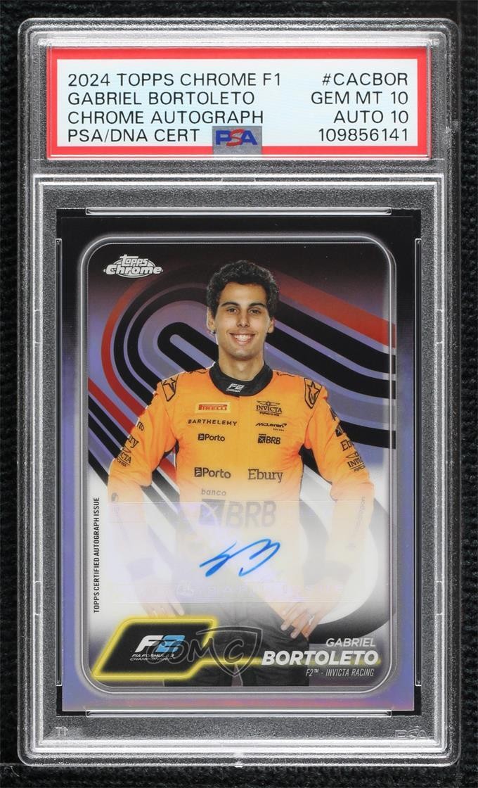 2024 Topps Chrome Formula 1 Gabriel Bortoleto #CAC-BOR PSA 10 GEM MT Auto 15zs