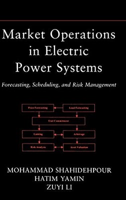 Market Operations in Electric Power Systems: Forecasting