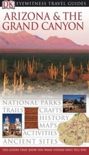 Eyewitness Travel Guide - Arizona and Grand Canyon Paperback