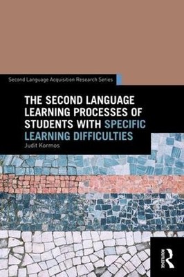 The Second Language Learning Processes of Students with Speci... - 9781138911796