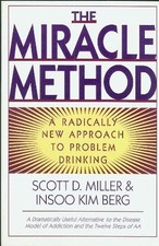 Scott D. Miller Insoo Kim Berg The Miracle Method (Paperback)