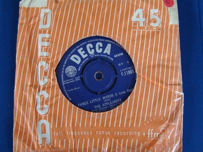 THE APPLEJACKS  Three Little Words / You're the One for me  VINYL  Decca F11981