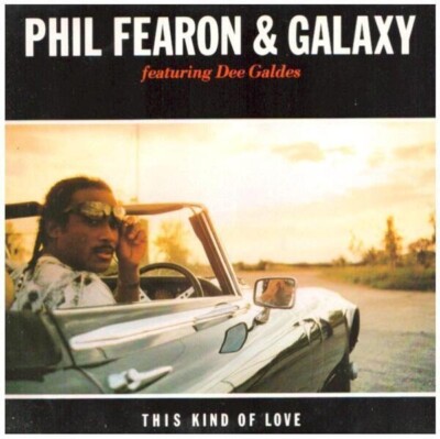 Phil Fearon & Galaxy This Kind Of Love Vinyl Single 7inch NEAR MINT Island Re