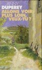 Allons voir plus loin, veux-tu? von Anny Duperey | Buch | Zustand gut