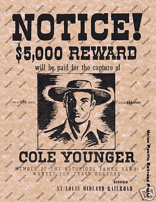 COLE YOUNGER JAMES BAND OLD WILD WEST WANTED NOTICE REWARD POSTER DECOR 031