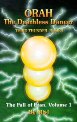 Orah The Deathless Dancer, Third Thunder, Book 1 (Fall of Etan) - VERY GOOD