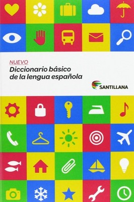 NUEVO DICCIONARIO BASICO DE LA LENGUA ESPANOLA SANTILLANA