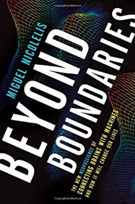 Beyond Boundaries : The New Neuroscience of Connecting Brains wit