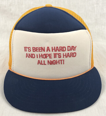 Its Been A Hard Day...Hard Night SnapBack Trucker Mesh Hat Cap 80s Humor Vintage