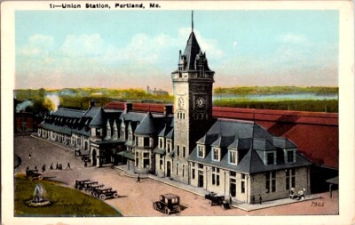  Postcard Union Station Railroad Train Station Depot Portland ME Maine     P-414
